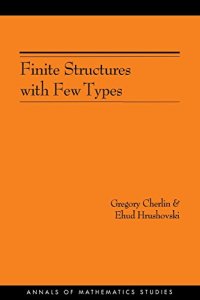 cover of the book Finite Structures with Few Types