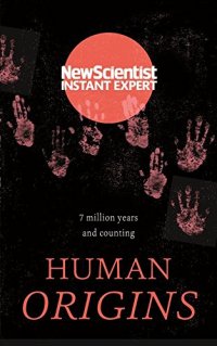 cover of the book Human Origins: 7 million years and counting