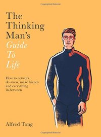 cover of the book The Thinking Man’s Guide to Life