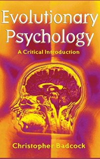 cover of the book Evolutionary Psychology: A Critical Introduction