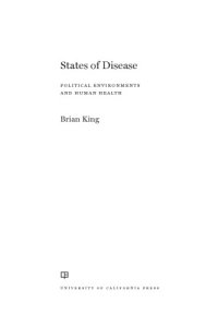 cover of the book States of Disease: Political Environments and Human Health