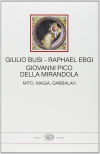 cover of the book Giovanni Pico della Mirandola. Mito, magia, Qabbalah