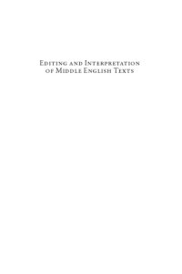 cover of the book Editing and Interpretation of Middle English Texts: Essays in Honour of William Marx