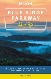 cover of the book Moon Blue Ridge Parkway Road Trip