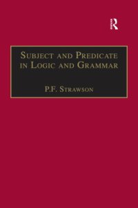 cover of the book Subject and Predicate in Logic and Grammar.