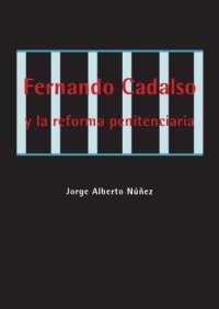 cover of the book Fernando Cadalso y la reforma penitenciaria en España (1883-1939)