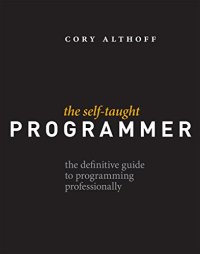 cover of the book The Self-Taught Programmer: The Definitive Guide to Programming Professionally