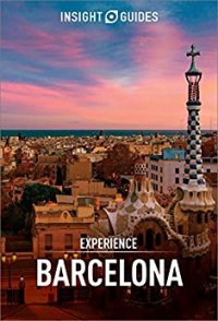 cover of the book Insight Guides Experience Barcelona