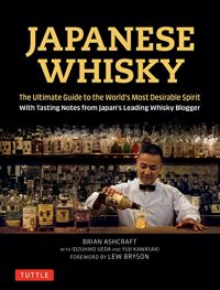 cover of the book Japanese Whisky: The Ultimate Guide to the World’s Most Desirable Spirit