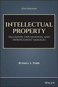 cover of the book Intellectual property : valuation, exploitation, and infringement damages