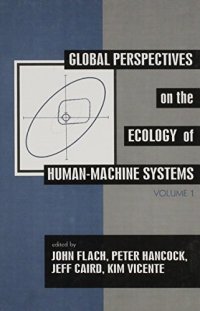 cover of the book Global Perspectives on the Ecology of Human-Machine Systems