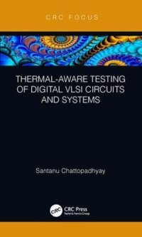 cover of the book Thermal-Aware Testing of Digital VLSI Circuits and Systems