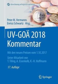 cover of the book UV-GOÄ 2018 Kommentar : mit den neuen Preisen vom 1.10.2017