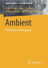 cover of the book Ambient: Ästhetik des Hintergrunds