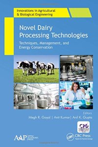 cover of the book Novel Dairy Processing Technologies: Techniques, Management, and Energy Conservation