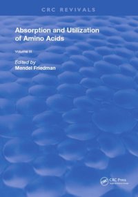 cover of the book Absorption and utilization of amino acids. Volume III