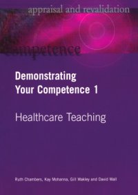 cover of the book Demonstrating your competence. 1, Healthcare teaching