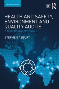 cover of the book Health and Safety, Environment and Quality Audits : A Risk-based Approach