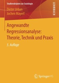 cover of the book Angewandte Regressionsanalyse: Theorie, Technik und Praxis