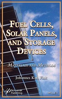 cover of the book Fuel Cells, Solar Panels, and Storage Devices: Materials and Methods