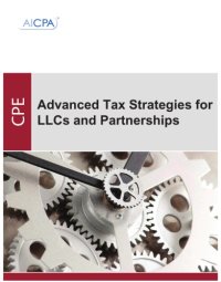 cover of the book Advanced Tax Strategies for LLCs and Partnerships