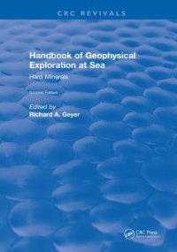 cover of the book Handbook of Geophysical Exploration at Sea : 2nd Editions - Hard Minerals