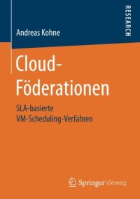 cover of the book Cloud-Föderationen: SLA-basierte VM-Scheduling-Verfahren