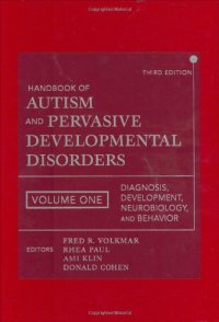 cover of the book Handbook of Autism and Pervasive Developmental Disorders volume 1 Diagnosis, Development, Neurobiology, and Behavior