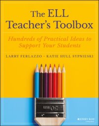 cover of the book The ELL Strategies Book : 100 (High-Challenge, Low-Prep) Ways to Build Fluency and Higher-Order Thinking Skills