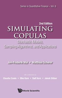 cover of the book Simulating Copulas: Stochastic Models, Sampling Algorithms, and Applications