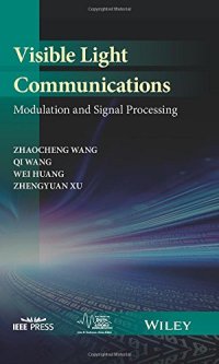 cover of the book Visible Light Communications: Modulation and Signal Processing