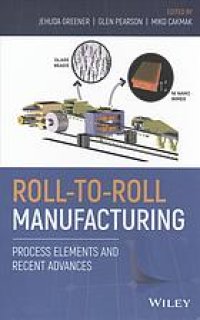 cover of the book Roll-to-roll manufacturing process elements and recent advances