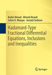 cover of the book Hadamard-Type Fractional Differential Equations, Inclusions and Inequalities