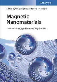 cover of the book Magnetic Nanomaterials: Fundamentals, Synthesis and Applications