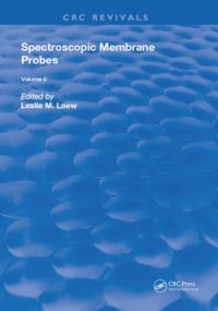 cover of the book Spectroscopic membrane probes. Volume 2