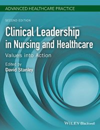 cover of the book Clinical Leadership in Nursing and Healthcare: Values into Action