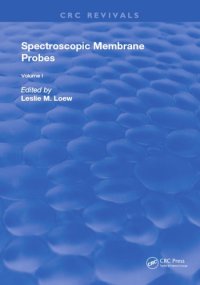 cover of the book Spectroscopic membrane probes. Volume 1