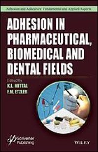 cover of the book Adhesion in pharmaceutical, biomedical, and dental fields