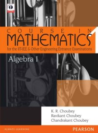 cover of the book Algebra 1 Course in Mathematics for the IIT-JEE and Other Engineering Exams