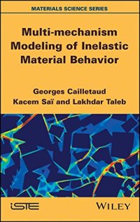 cover of the book Multi-mechanism Modeling of Inelastic Material Behavior