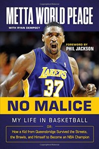 cover of the book No Malice: My Life in Basketball or: How a Kid from Queensbridge Survived the Streets, the Brawls, and Himself to Become an NBA Champion