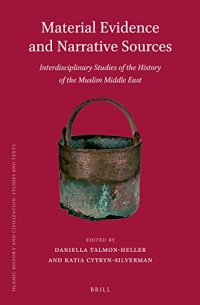 cover of the book Material Evidence and Narrative Sources: Interdisciplinary Studies of the History of the Muslim Middle East