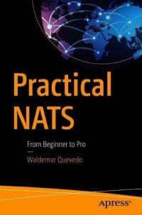 cover of the book Practical NATS: From Beginner to Pro