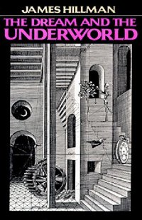 cover of the book The Dream and the Underworld