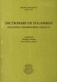 cover of the book Dictionary of Yugambeh (including neighbouring dialects), Australia