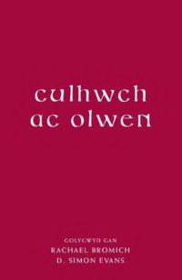 cover of the book Culhwch and Olwen: An Edition and Study of the Oldest Arthurian Tale