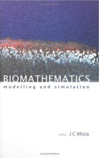 cover of the book Biomathematics: Modelling and Simulation