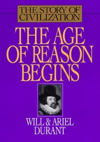 cover of the book Story of civilization. The Age of Reason Begins