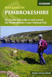 cover of the book Walking in Pembrokeshire: 40 circular walks in and around the Pembrokeshire Coast National Park