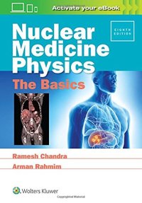 cover of the book Nuclear Medicine Physics: The Basics